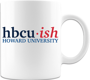HBCUish Howard - White 15 oz. Coffee mug